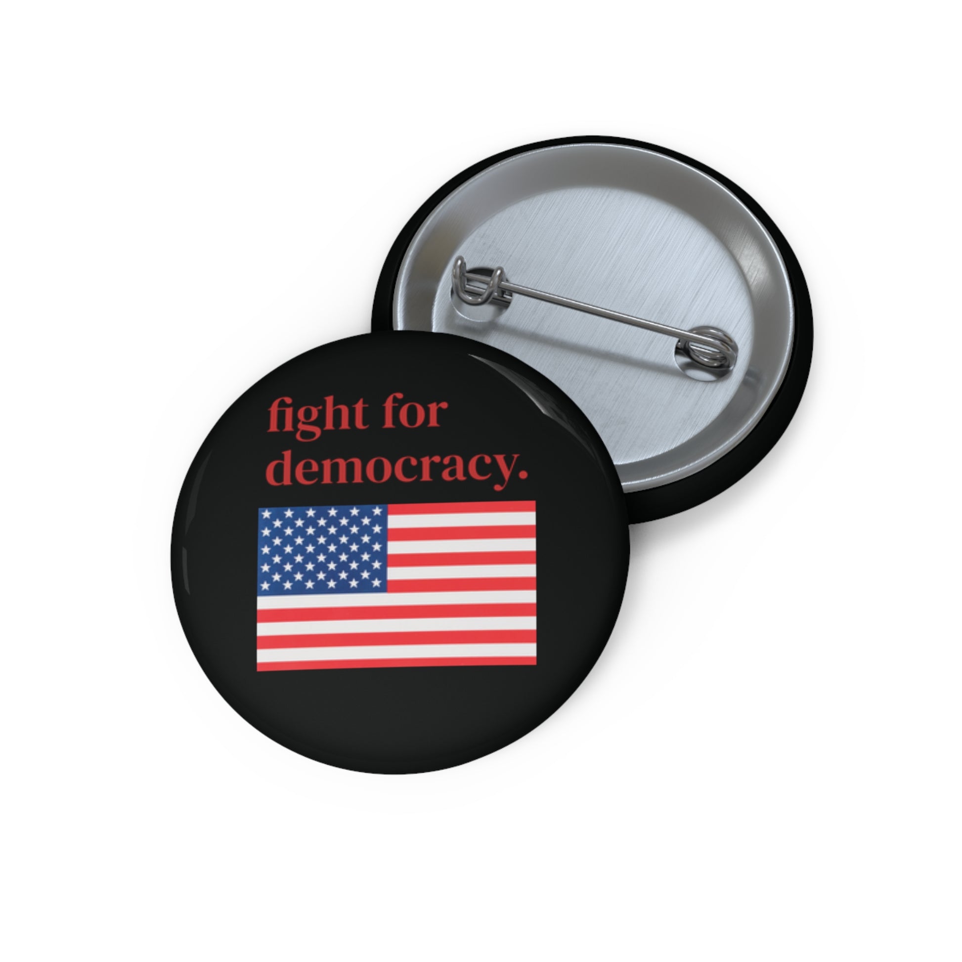 Fight for Democracy Pin