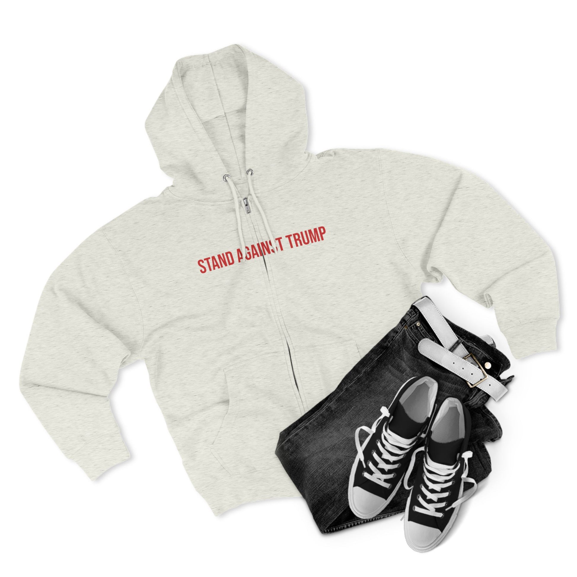 Stand Against Trump Zip up Hoodie