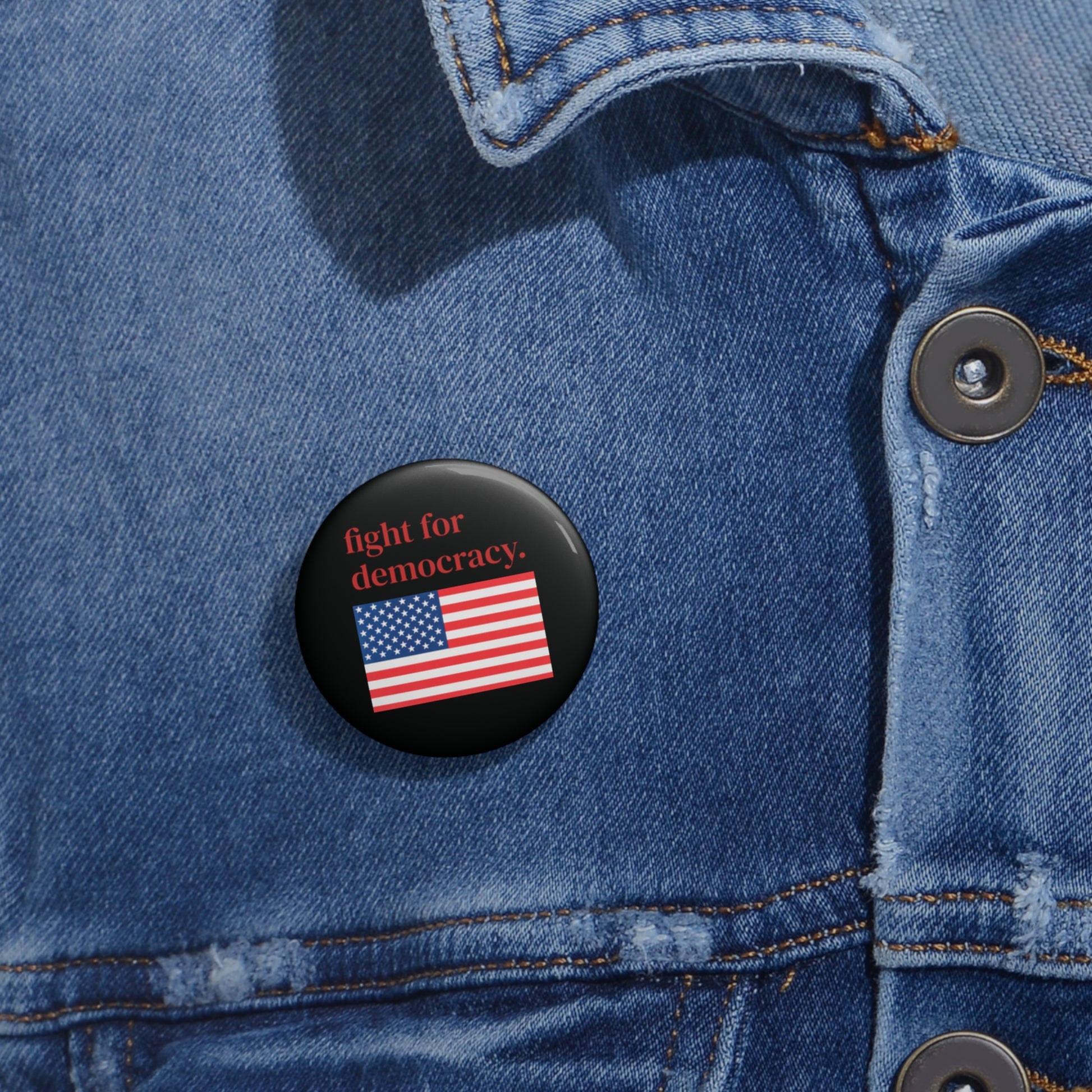 Fight for Democracy Pin