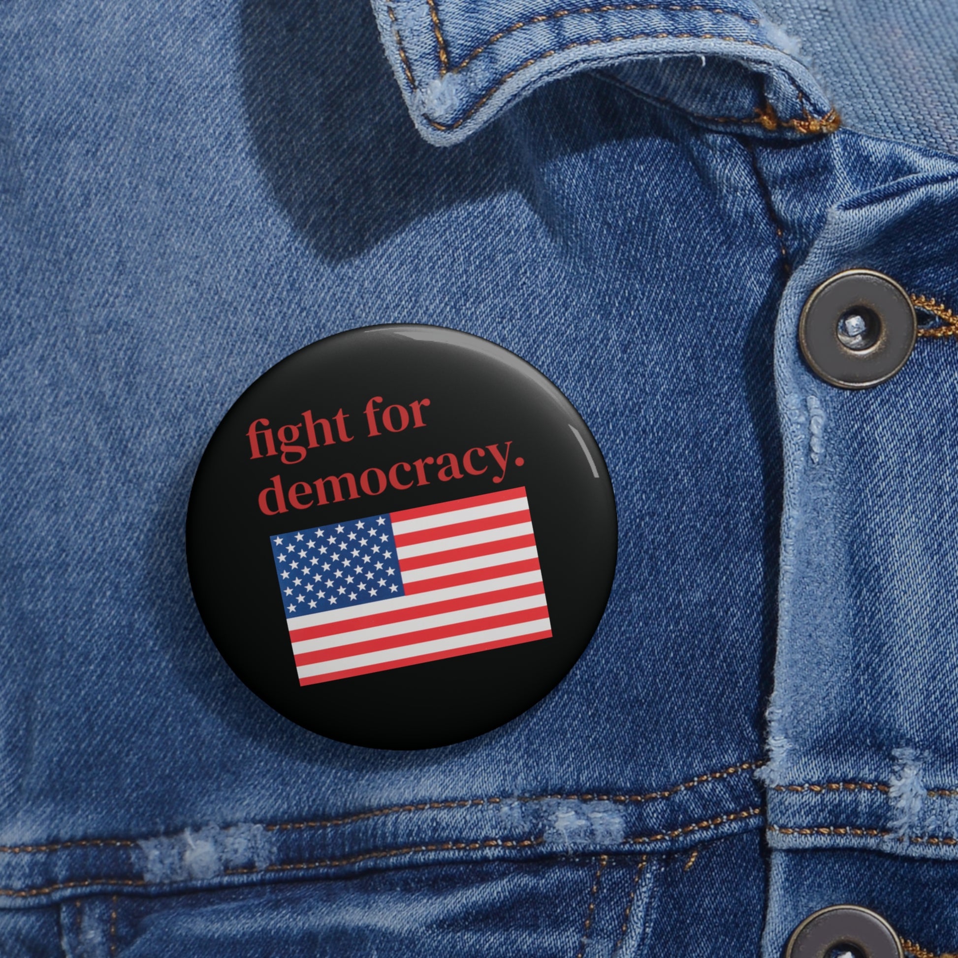 Fight for Democracy Pin